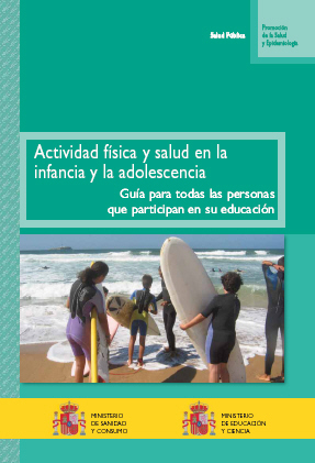 Actividad F&iacute;sica en la Infancia y la Adolescencia
