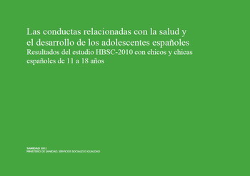 Portada del documento: Las conductas relacionadas con la salud y el desarrollo de los adolescentes espa&ntilde;oles