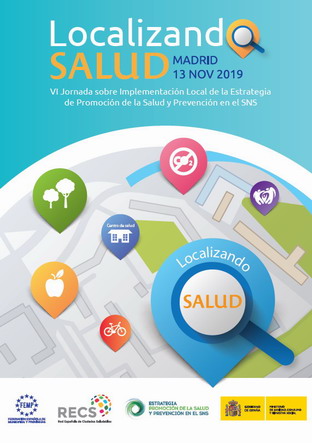 Cartel de la VI jornada sobre implementaci&oacute;n local de la Estrategia de Promoci&oacute;n de la Salud y Prevenci&oacute;n en el SNS: Localizando SALUD