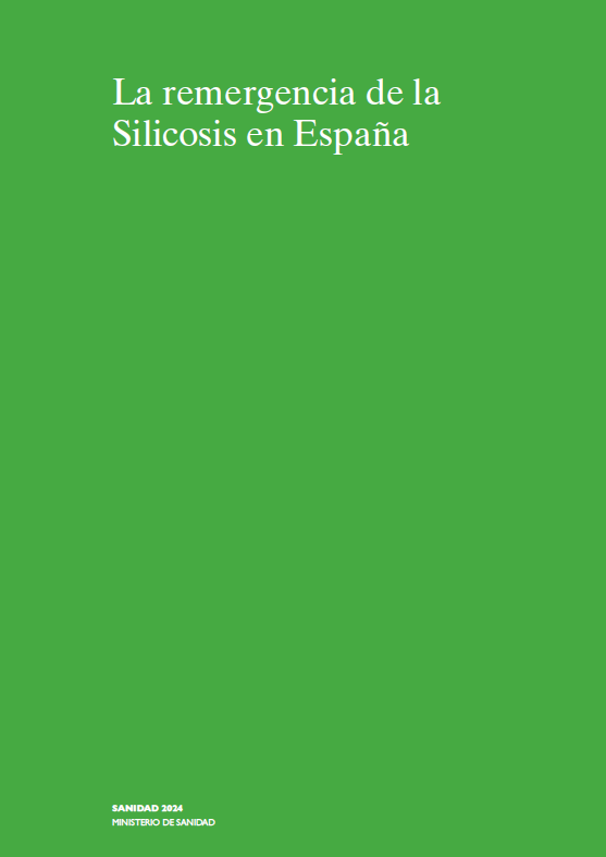 Portada documento La remergencia de la Silicosis en Espa&ntilde;a