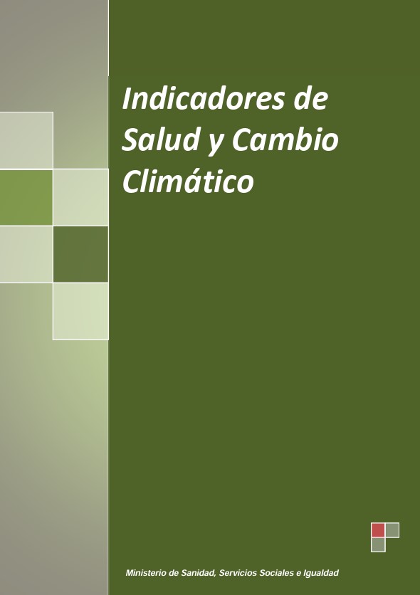 Portada del informe sobre los indicadores del cambio clim&aacute;tico en la salud