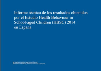 Imagen del Informe t&eacute;cnico de los resultados obtenidos por el Estudio Health Behaviour in School-aged Children (HBSC) 2014 en Espa&ntilde;a