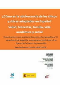 Imagen de la publicaci&oacute;n Los y las adolescentes adoptados/as. Salud, bienestar, familia, vida acad&eacute;mica y social. Resultados del Estudio HBSC-2018 en Espa&ntilde;a