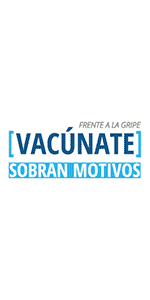 Campa&ntilde;a de prevenci&oacute;n de la Gripe estacional. Frente a la Gripe VAC&Uacute;NATE, Sobran Motivos