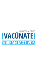 Campa&ntilde;a de prevenci&oacute;n de la Gripe estacional. Frente a la Gripe VAC&Uacute;NATE, Sobran Motivos