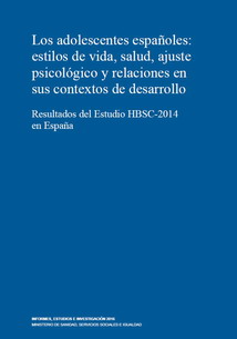 Imagen de los Resultados del Estudio HBSC-2014 en Espa&ntilde;a. Los adolescentes espa&ntilde;oles: estilos de vida, salud, ajuste psicol&oacute;gico y relaciones en sus contextos de desarrollo