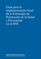 Gu&iacute;a de Implementacion Local de la Estrategia de Promoci&oacute;n de la Salud y Prevenci&oacute;n en el SNS