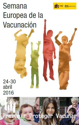 Semana Europea de Vacunaci&oacute;n , Prevenir Proteger Vacunar